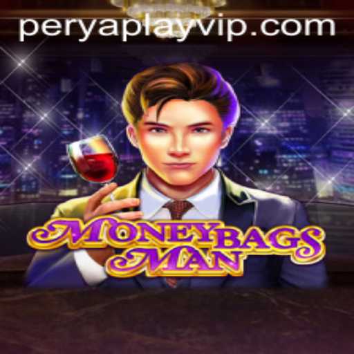 Exploring the Thrills of MoneybagsMan: A New PeryaPlay Experience